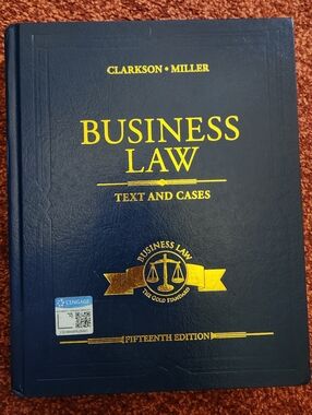 Business Law: Text and Cases 15th Edition - Clarkson & Miller Hardcover